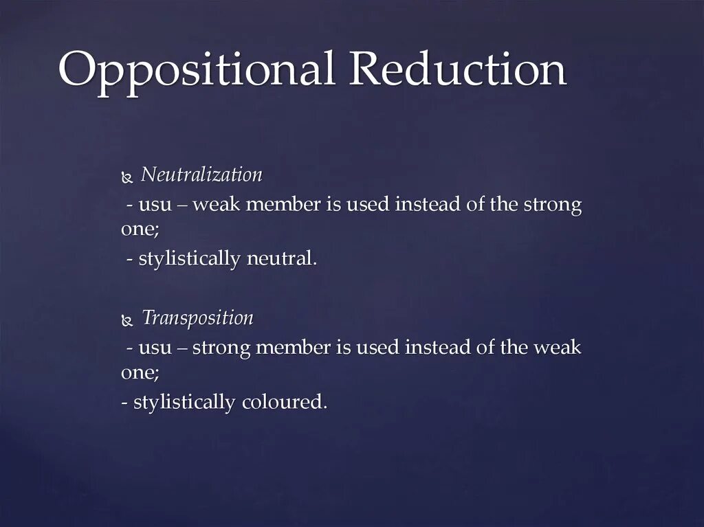 Neutralization and Transposition. Oppositional reduction neutralization and Transposition. Grammatical Transposition. Oppositional reduction примеры. Word forming units