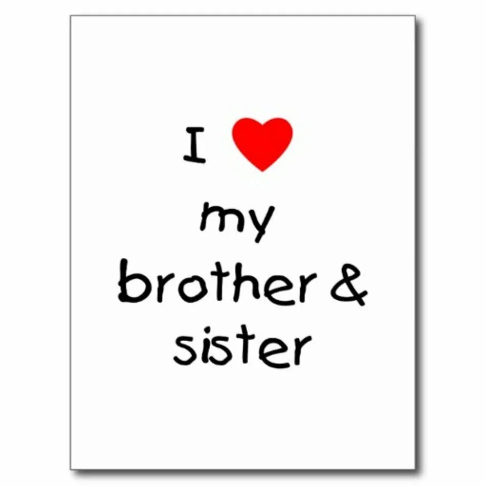 Sister suck brother. I Love you my brother. Надпись my brother my sister. Love you brother. Me and my brothers.