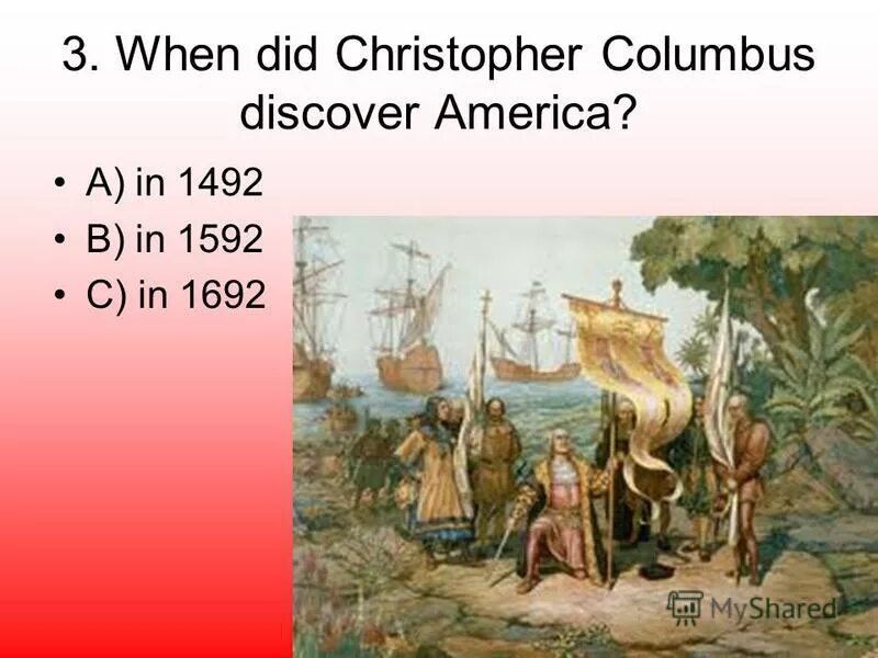 Who discovered america ответ. Whorely. Кристофер колумб английский. Christopher columbus discovered america. Christopher columbus is the explorer who is known ответы.