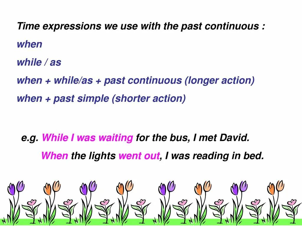 Use the time expressions. Past continuous time expressions. past continuous tense time expressions. time expressions with past continuous. time expressions for past continuous.