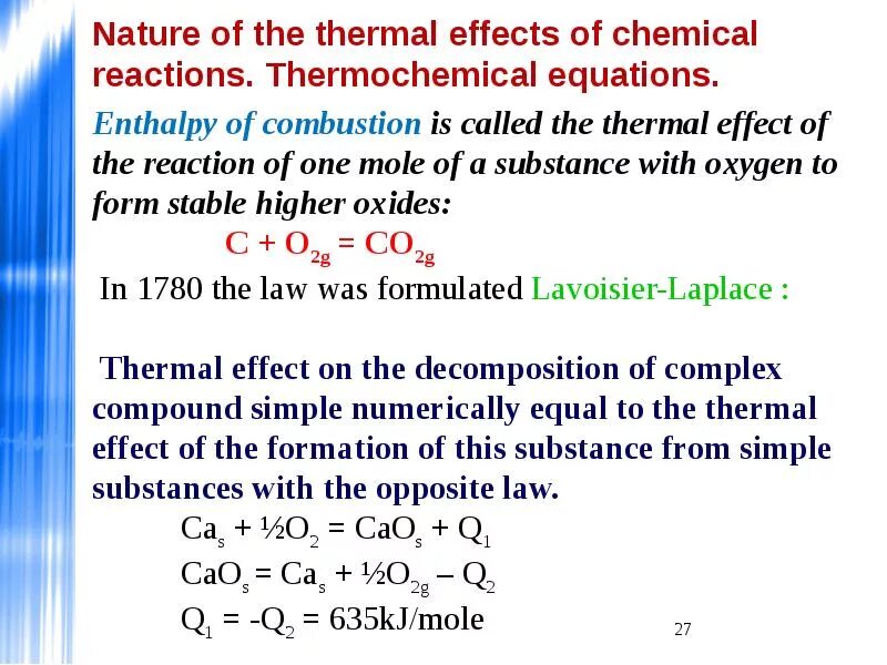 Thermal effect. Enthalpy of combustion. calculations of thermal effects of a chemical reaction. thermal decomposition.