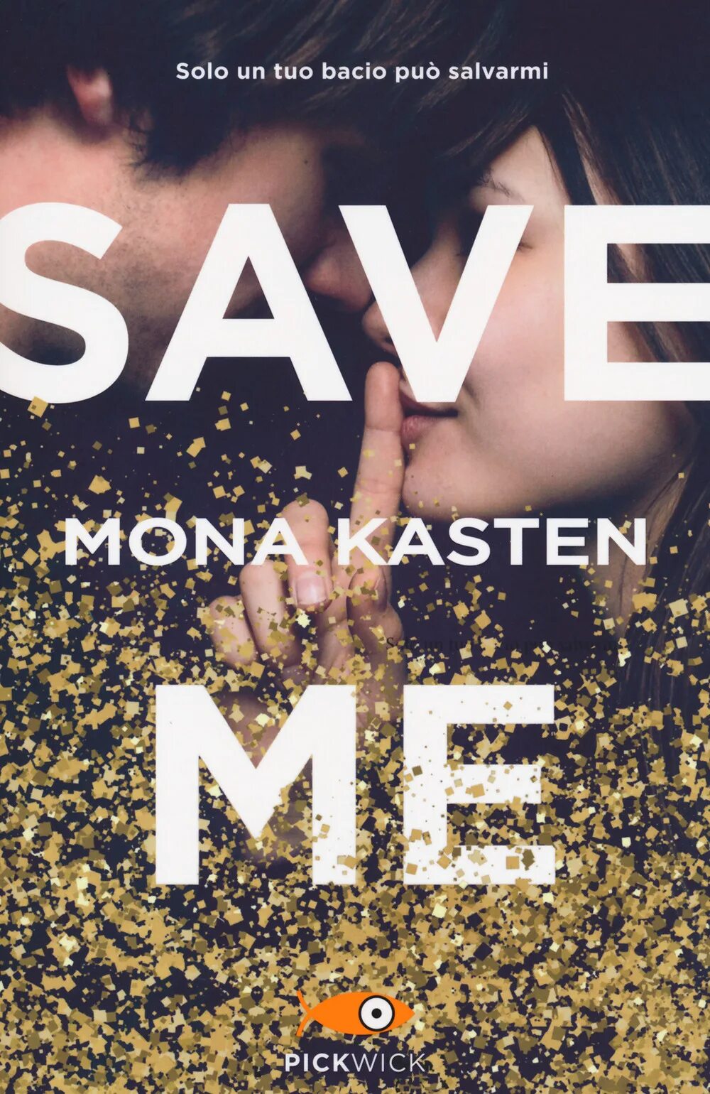 Спаси меня читать полностью. Мона Кастен save. Save me книга персонажи. Save you Мона Кастен. Спаси меня Мона Кастен книга.