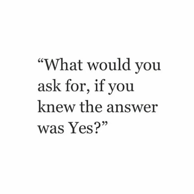 You can ask me you like. What would you ask if the answer is Yes. If you asked. What did you ask for. Ask for you перевод.