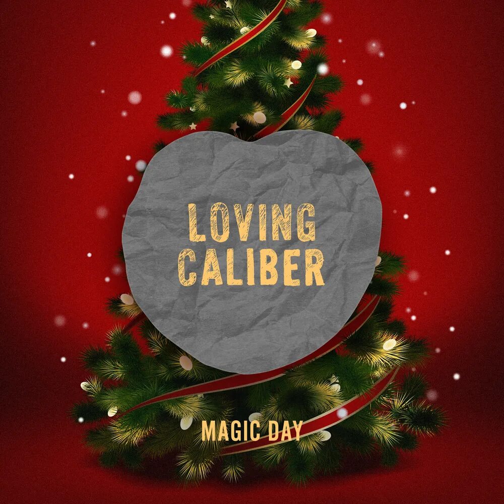 Loving caliber. Мэджик дейс. Loving Caliber исполнитель. National Magic Day.