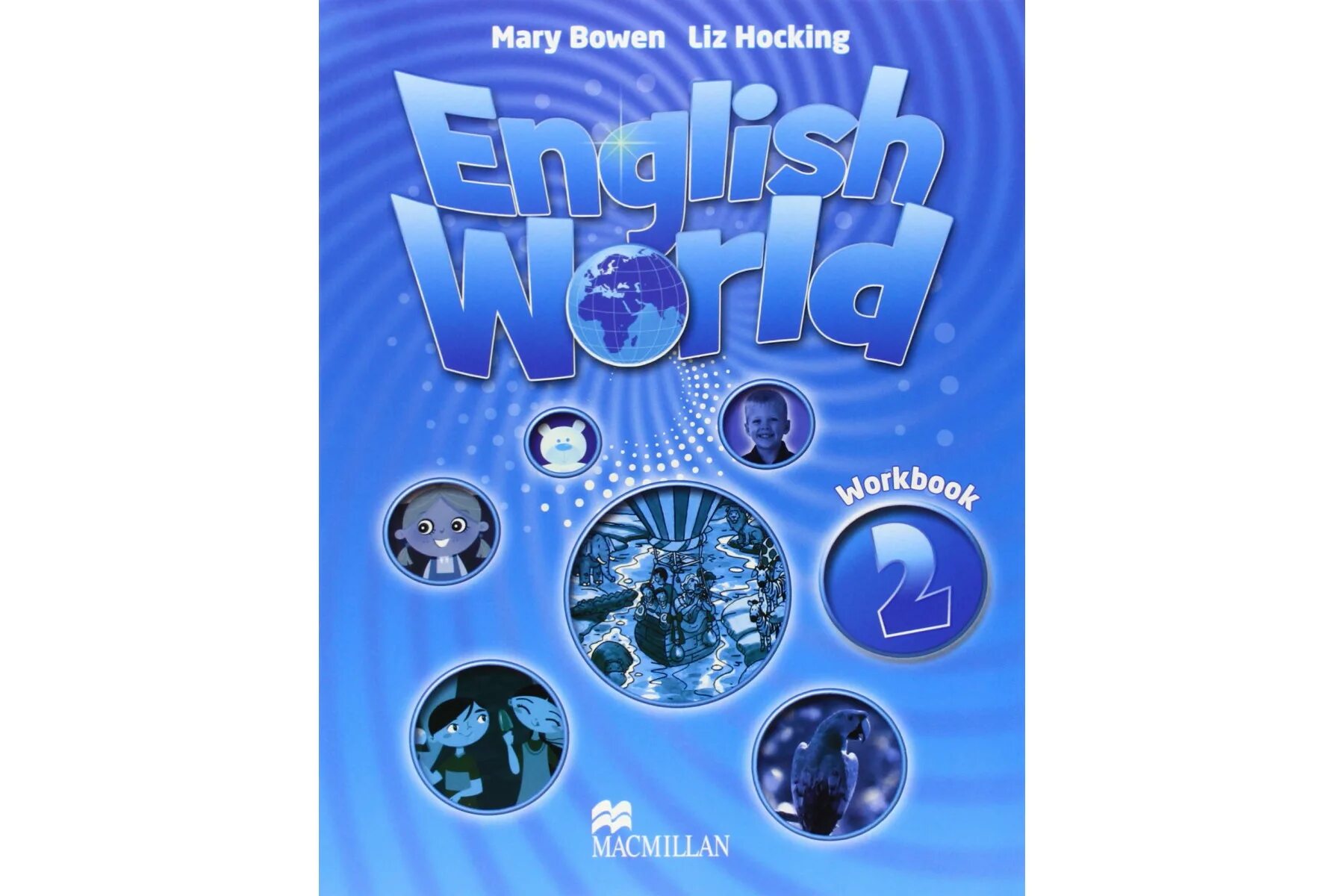 Гдз по English World Mary Bowen. Mary Bowen Liz Hocking English World 1 ответы Workbook. Mary Bowen Liz Hocking English World 2 ответы. Mary Bowen Liz Hocking English World 3 Workbook ответы.