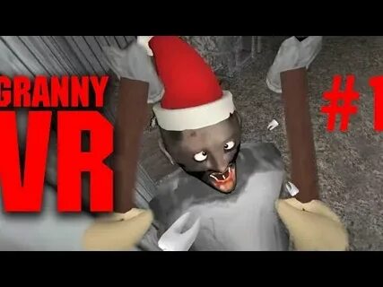 Granny vr