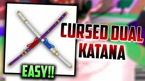 Blox fruits cursed dual katana