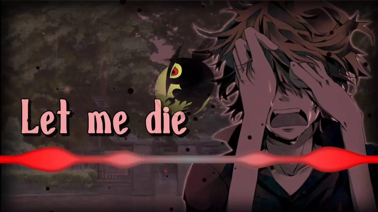 Let me die i know. Let me die. Let me die аниме. Let me die ава.