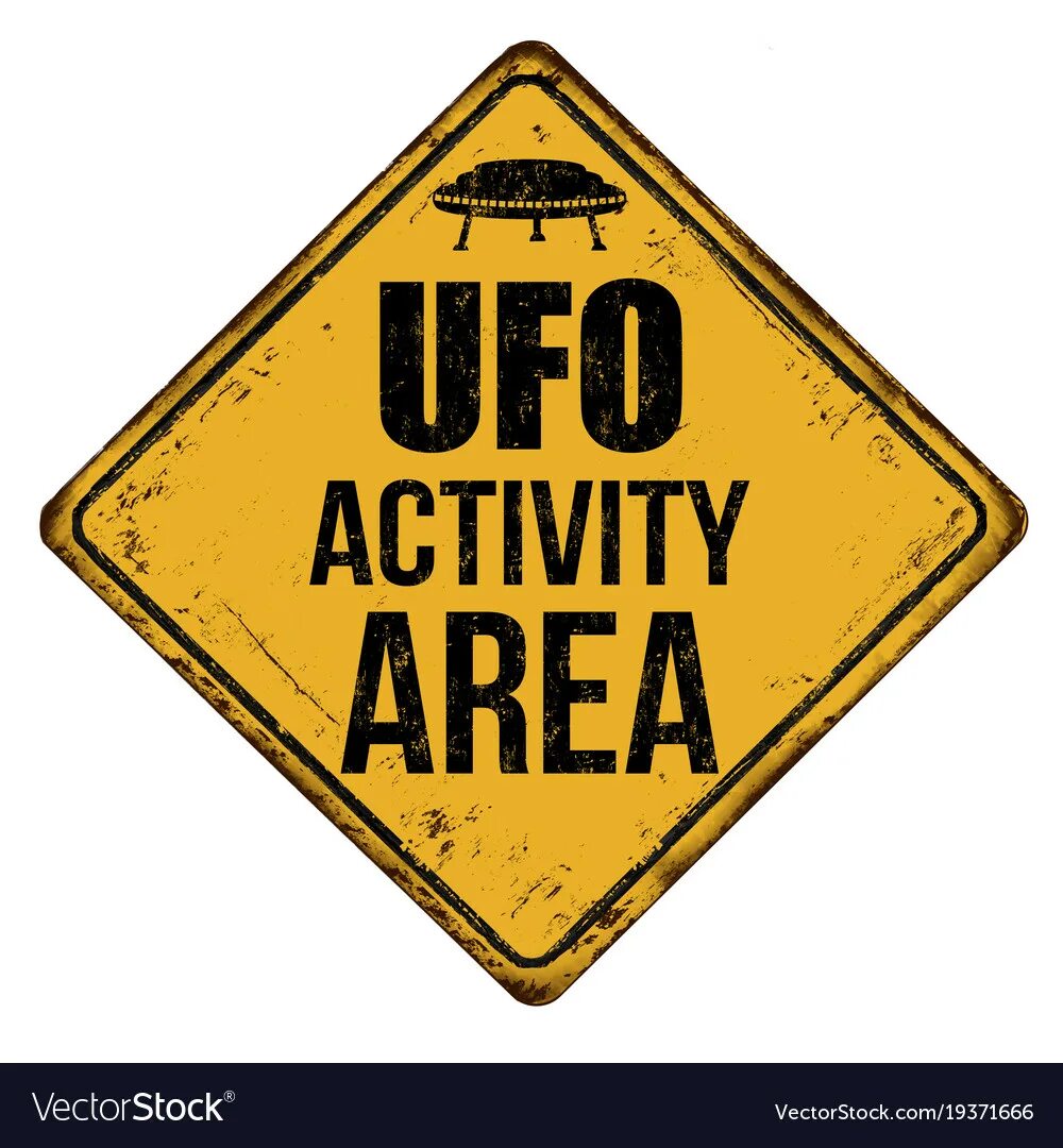 Activity area. Знак UFO activity area. Табличка UFO activity area PNG. Aliens activity area знак завод. UFO Road sign.