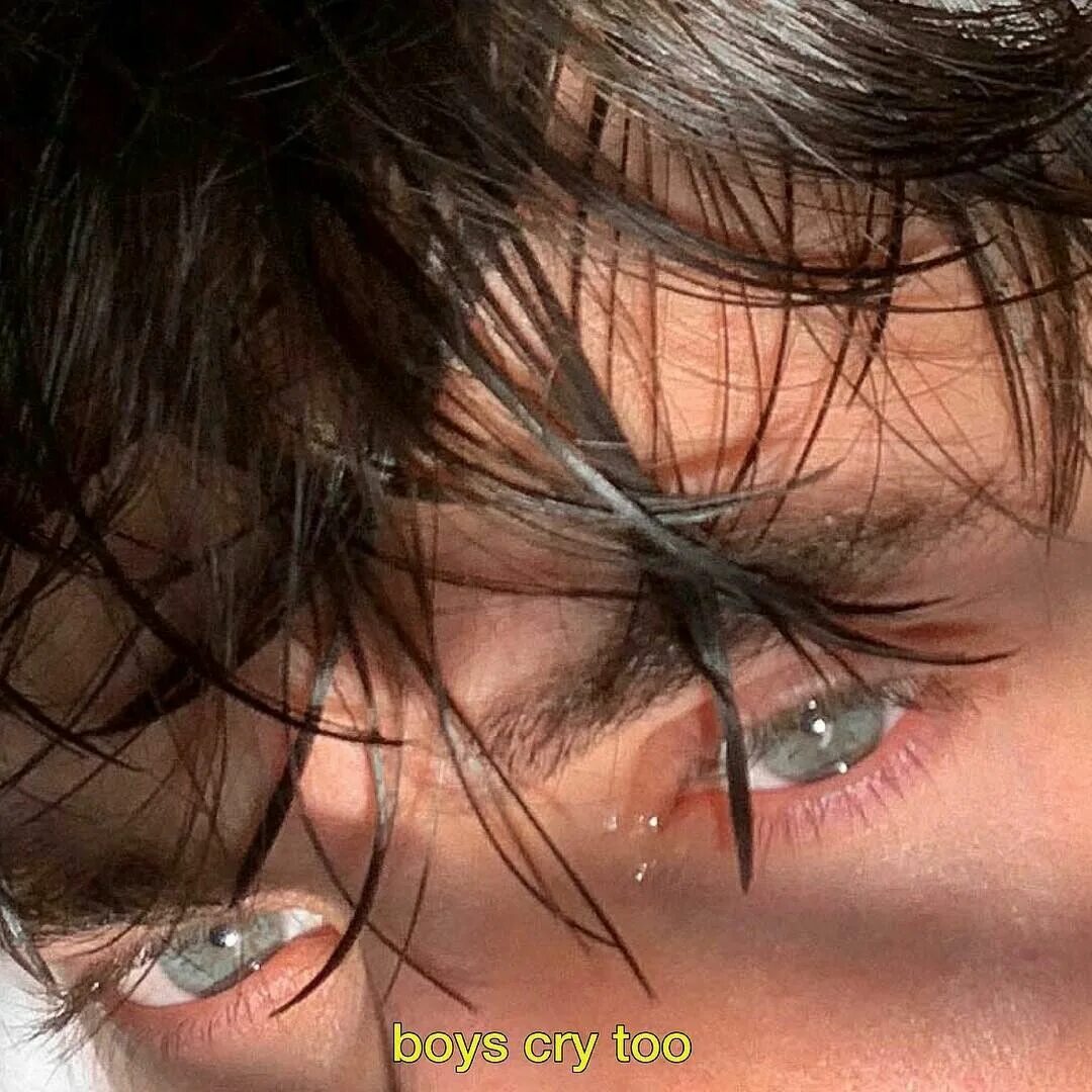 I love making boys cry. Мальчики тоже плачут. плач эстетика. cry эстетика. crying aesthetic.