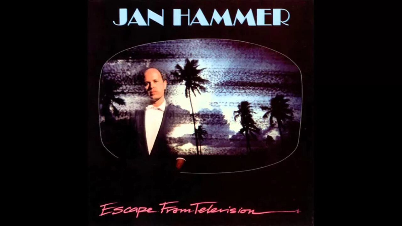 Jan Hammer Escape from Television. Escape from Television 1987. Miami vice Jan Hammer. Hammer crockett s theme