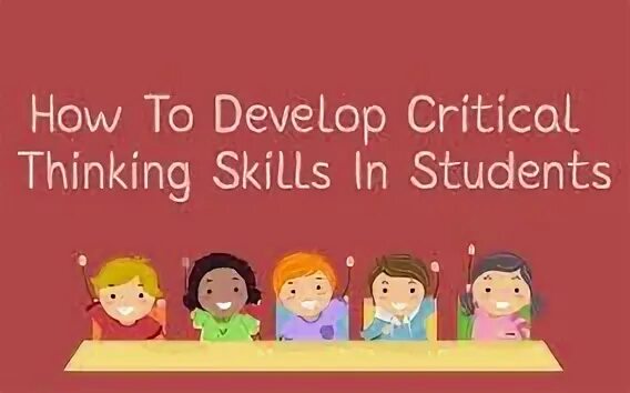 Thinking skills students. Critical thinking skills. development of critical thinking. what is critical thinking. how to develop your thinking ability.