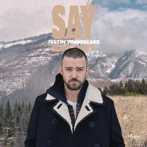 Justin Timberlake & Chris Stapleton. Justin Timberlake say something. Justin_Timberlake_Chris_Stapleton_-_say_something. Timberlake Remix.