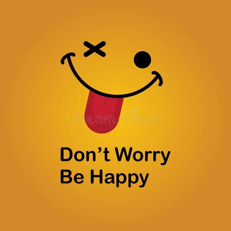Be happy and smile. Надпись don&#039;t worry be happy. don&#039;t worry be happy картинки. открытка don&#039;t worry be happy. don&#039;t worry be happy обои на телефон.