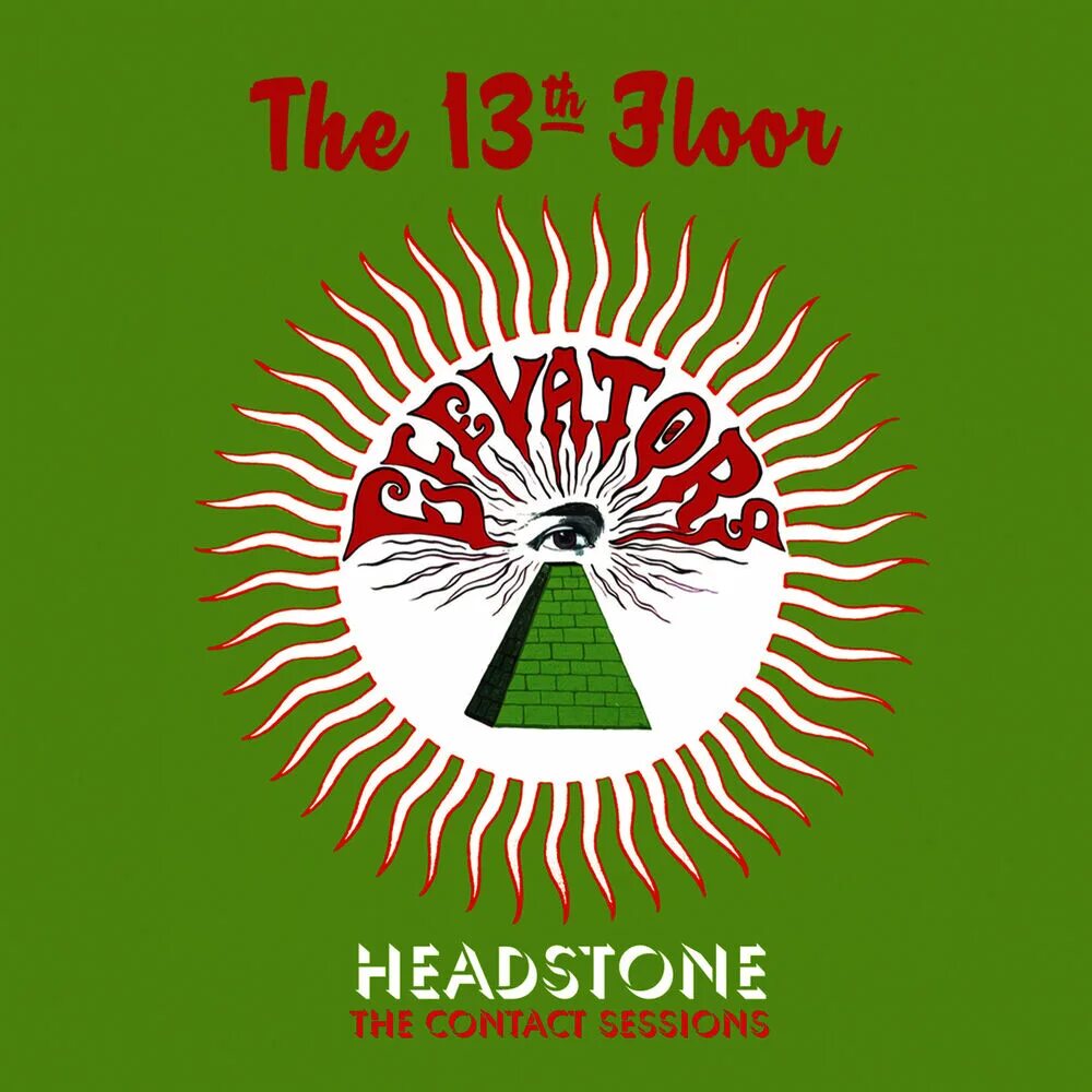 The 13th floor. 13 floor elevators. 13th floor elevators. группа 13th floor elevators. группа 13th floor elevators обложки альбомов.