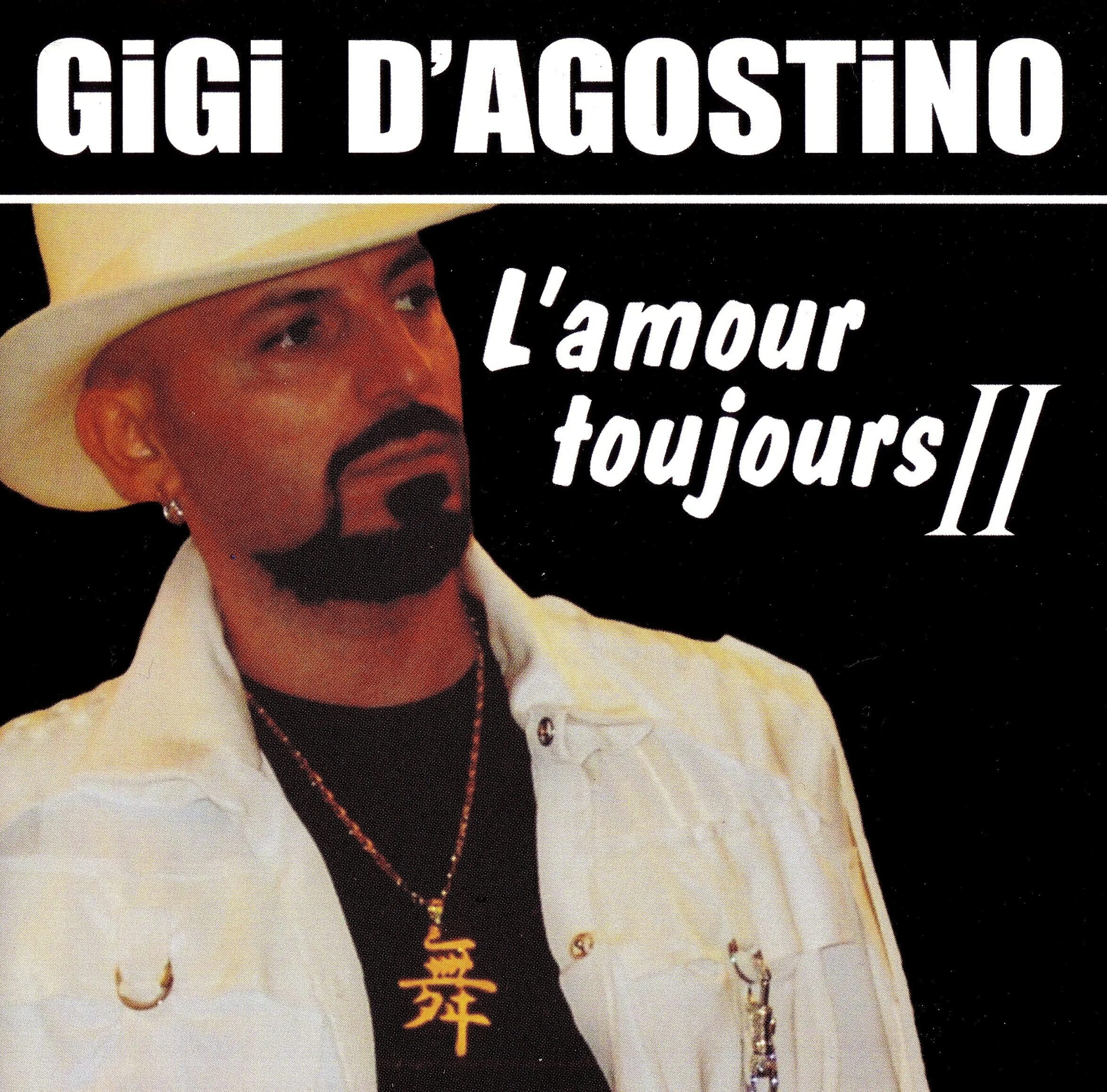 Gigi d'Agostino l'amour toujours. Gigi d'Agostino обложки. Gigi d'Agostino l'amour toujours album. Джиджи д агостино