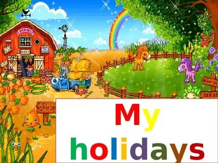 We are my holiday