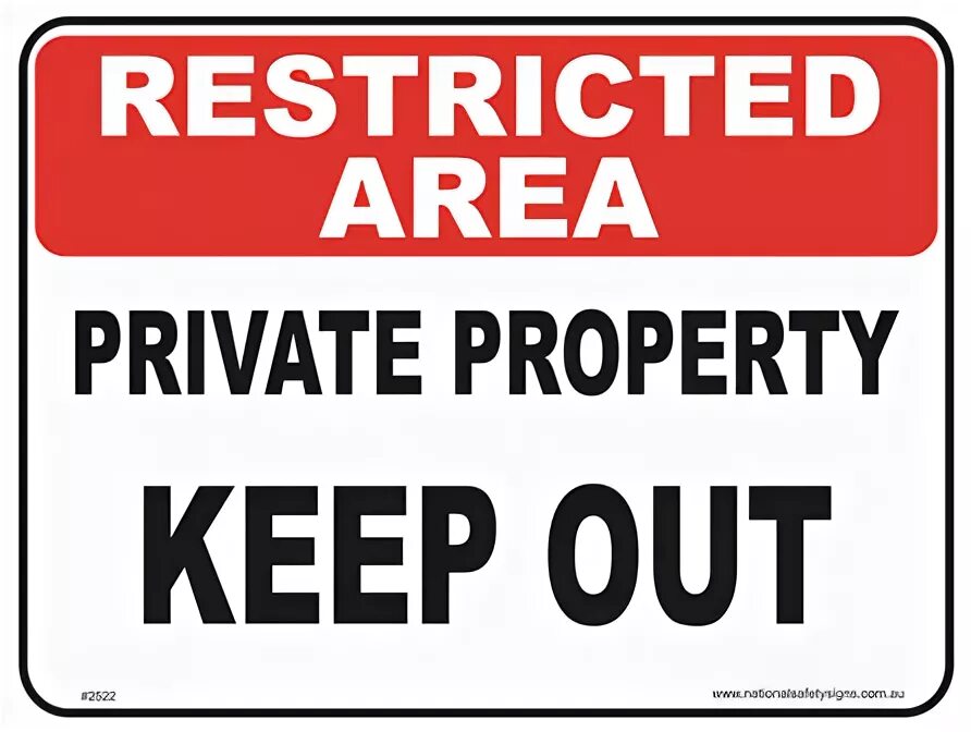 Out private. Private area. Private property. Private area sign. Private use area.