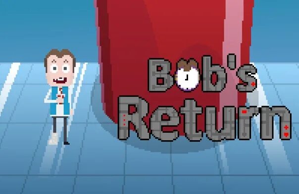 Bob s return. Боб ретурн. Бобс ретурн. Bobs Return.