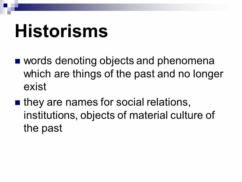 Historisms. Historism examples. Historisms in Lexicology. Historisms neologism. Thing of the past