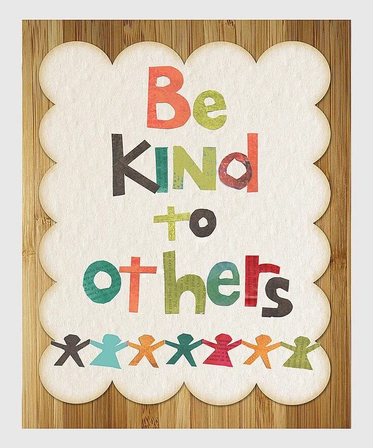 Be kind to others. Be kind рисунок. Be kind for Kids. To be kind to others.