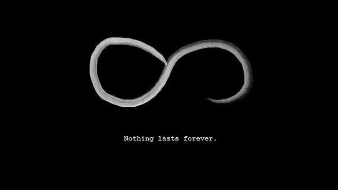 Nothing phone wallpaper. Nothing lasts Forever. Nothing lasts Forever обои на телефон. Ничто не вечно бесконечность. Татуировка ничто не вечно.