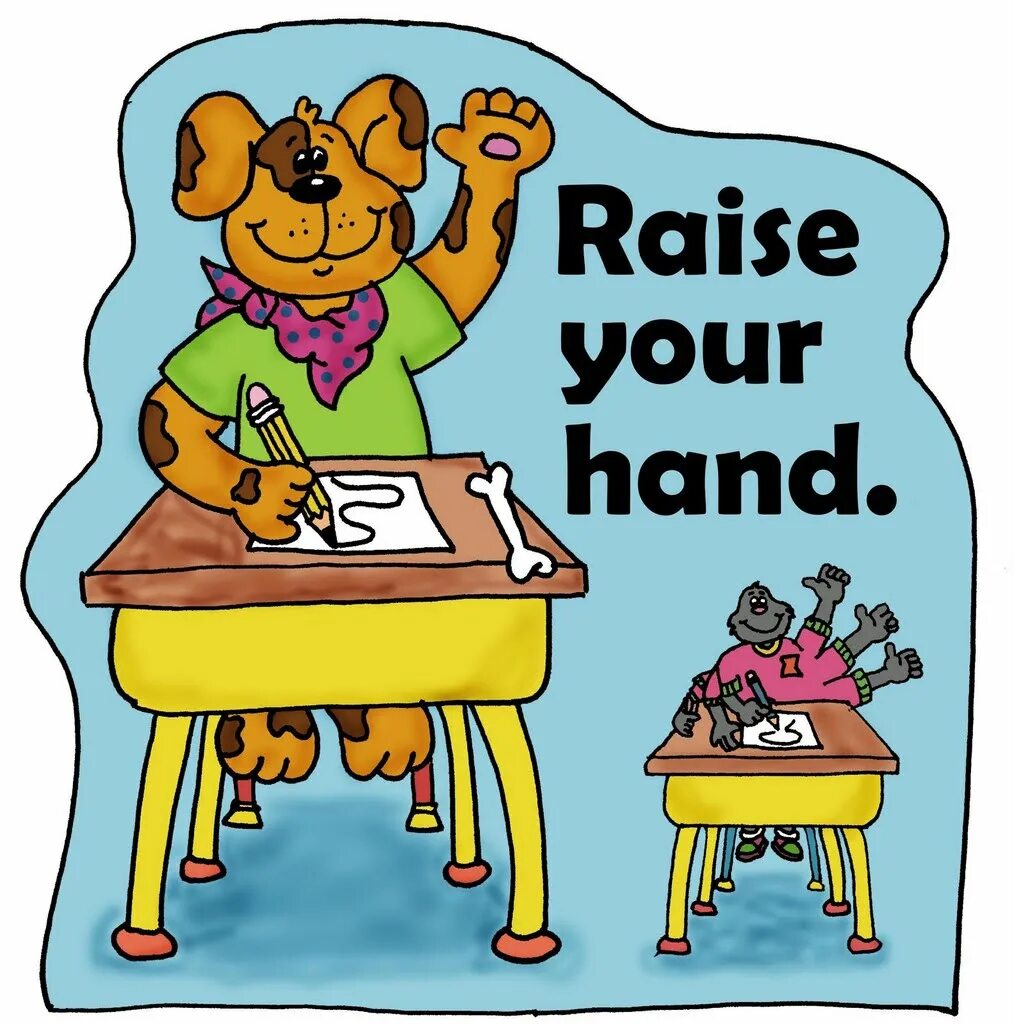 Raise to speak. Raise your hand. Raise your hand Rule class. Raise your hand Clipart. Raise your hand for Kids.