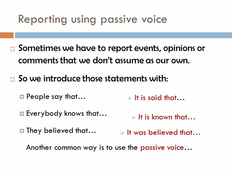 Passive voice reporting