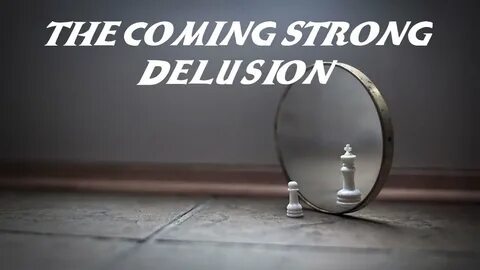 Delusion