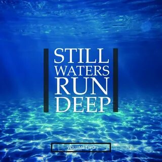 Still waters