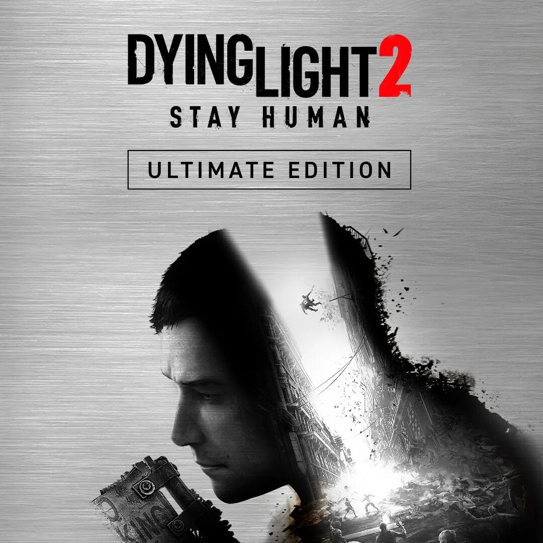 Dying Light 2 stay Human обложка. Dying Light 2 stay Human - Ultimate Edition. Dying Light 2 stay Human Постер. Dying Light Definitive Edition Постер. Stay human отзывы