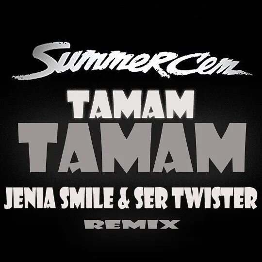 Тамам Тамам. Песня tamam tamam. Tamam tamam Summer Cem текст. Tamam tamam Summer Cem перевод. Турецкая песня тамам тамам