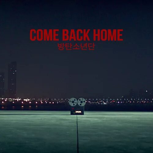 Bts come back. Bts come back. Come back home bts обложка. Come back home bts обложка. Bts home обложка.