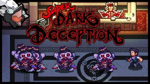 Super deceptions