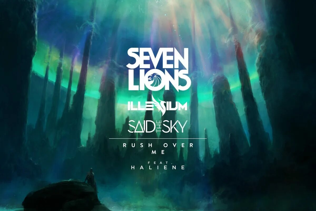 X said. Seven Lions. Seven Lions feat. Dotter - Brightest Light. In my Mind Illenium, Excision, HALIENE. Seven-Lions-feat.-Neon Heart-where-i-wont-be-found.