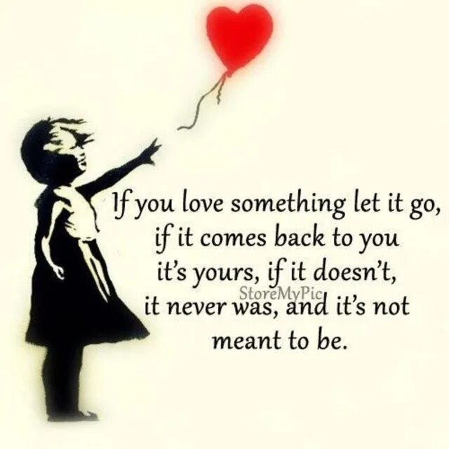 Don t let him you. Quotes i Let you go. If you Love me Let me go. Somehow Love. Let something.