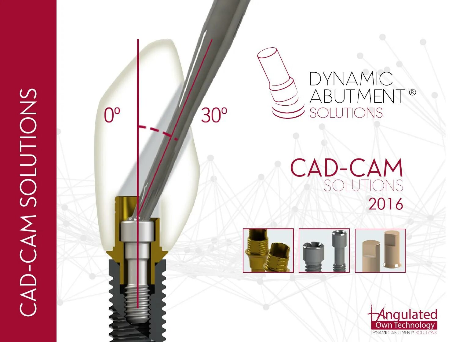 Dynamic Abutment. Biomet Spline Abutment. Dynamic Camera.