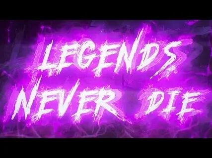 Legends never die ресурс пак