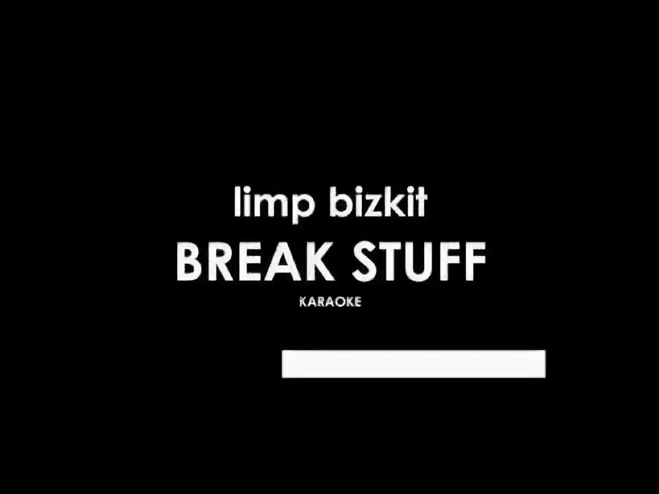 Break stuff текст
