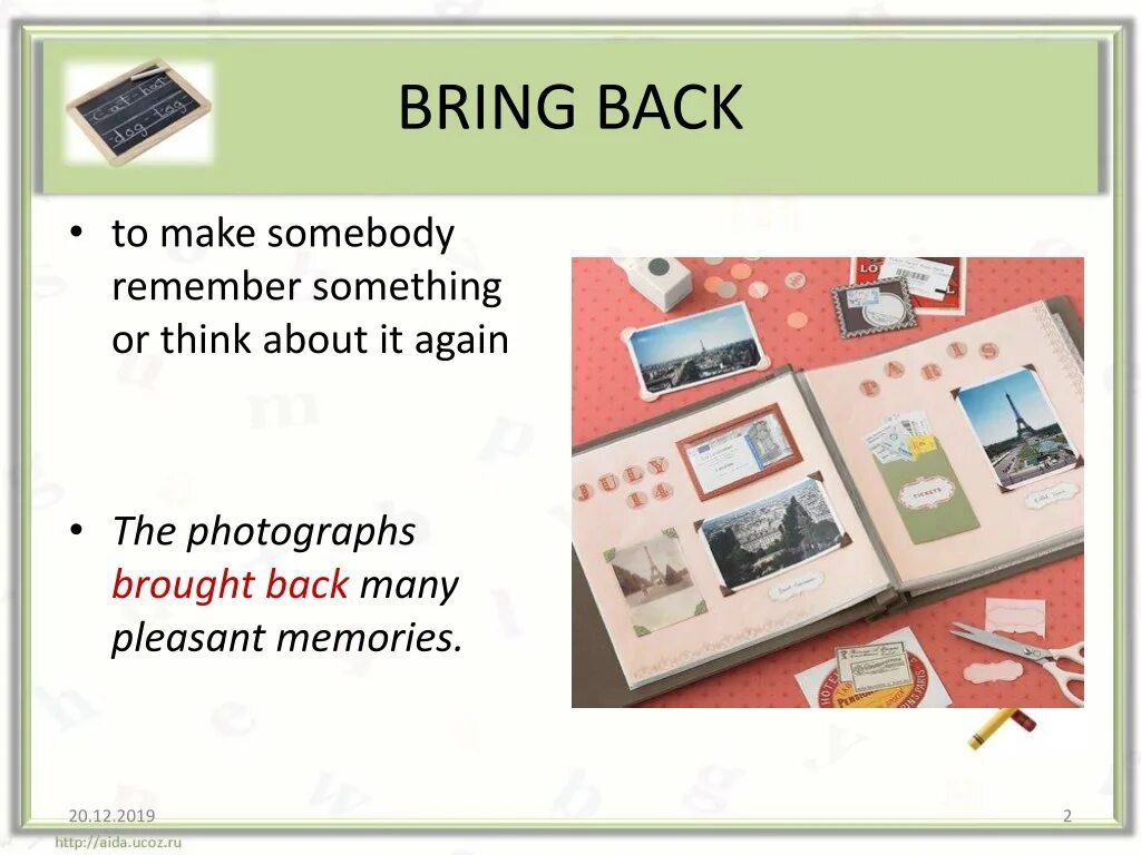 Bring back. Bring back Memories. To bring back. Bring back Phrasal. Back to memories