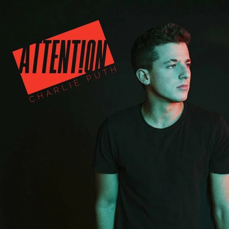 Attention puth перевод. Этеншен Чарли пут. Attention Чарли пут. Attention Charlie Puth обложка. Charlie Puth Art.