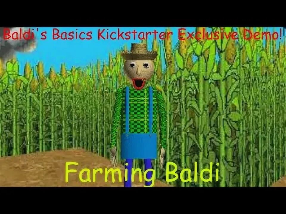 Baldi ферма. БАЛДИ фермер. БАЛДИ Басикс кикстартер эксклюзив демо!. Baldi Kickstarter Exclusive Demo.