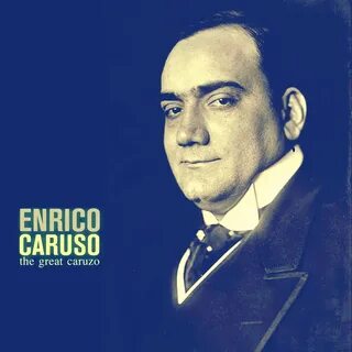Enrico Caruso - song - 2017.