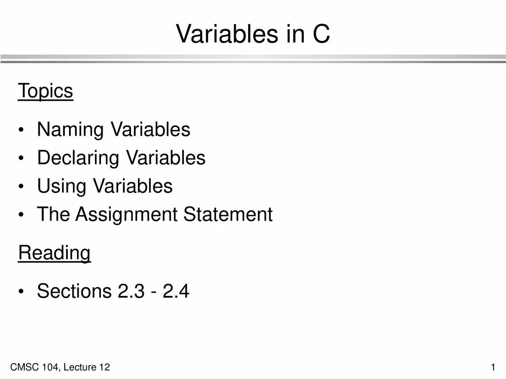 Variables in c. Assignment Statement. Variables in c language. Declaring variables это.