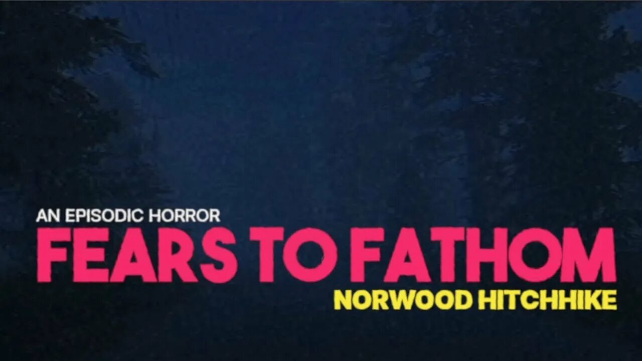 Fears to fathom norwood hitchhike русификатор. Fears to fathom. norwood hitchhike. fear to fathom norwood. fears to fathom episode 3.