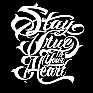 Stay true