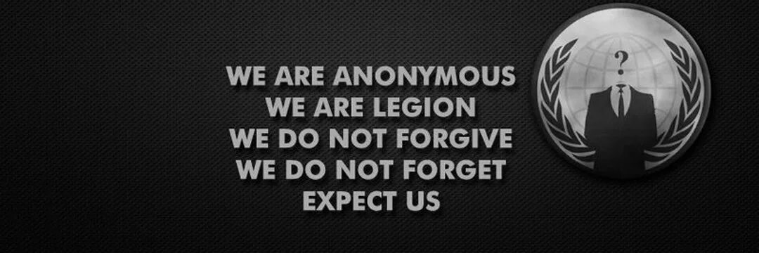 Do not forget. Девиз анонимуса. anonymous we are legion we do not forgive we do not forget expect us. баннер анонимус. anonymous слоган.