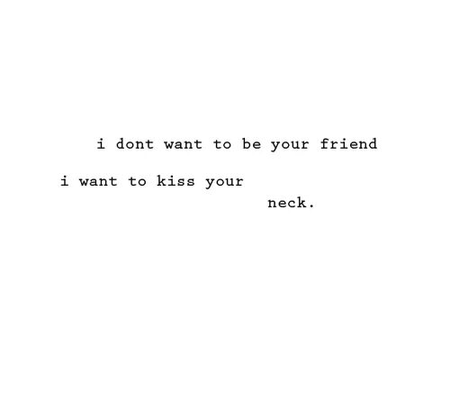 I don't wanna be your friend i wanna Kiss your Lips текст. I don't wanna be your friend i. I don't wanna be your friend текст. Your friends текст