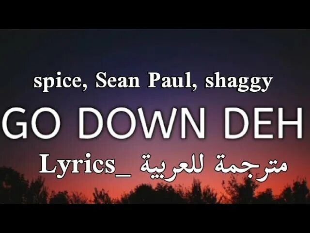 Go down deh spice shaggy песня. Go down deh текст. spice sean paul shaggy go down deh. sean paul go down deh. go down deh slowed reverb.