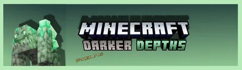 Minecraft deeper and darker